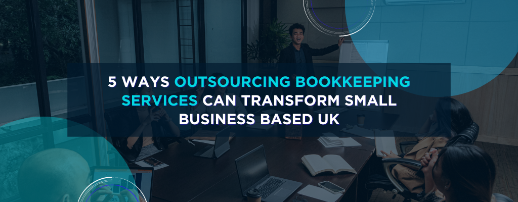 Outsourcing Bookkeeping Services