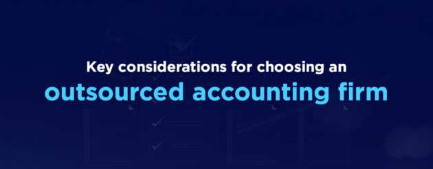 Essential Guide to Choosing an outsourced accounting firm