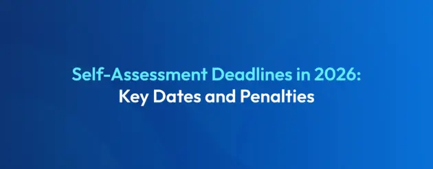 Banner showing UK Self Assessment tax return deadlines for 2025/26 and 2026/27, including key filing dates, payment deadlines and penalties.