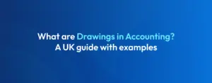 What are drawings in accounting? UK guide explaining owner withdrawals with examples.