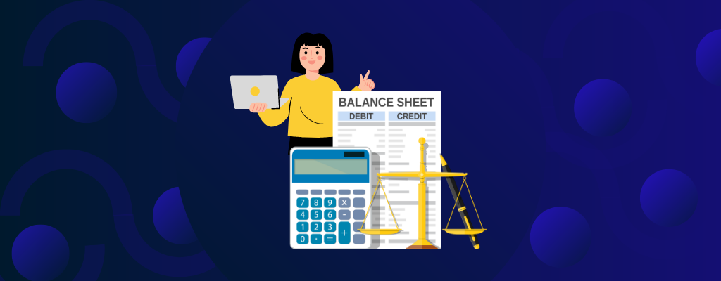How to Evaluate a Balance Sheet