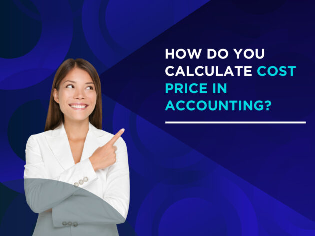How Do You Calculate Cost Price in Accounting