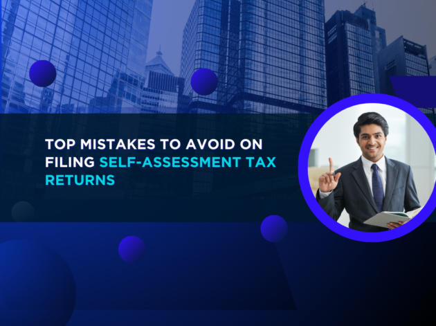 Top Mistakes to Avoid on Filing Self-Assessment Tax Returns
