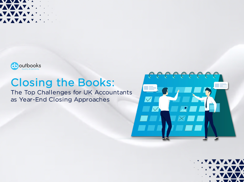 Mastering the YearEnd Closing Challenges and Solutions for UK Accountants