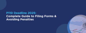 P11D Deadline 2025 Guide to Filing Forms and Avoiding Penalties for UK Employers