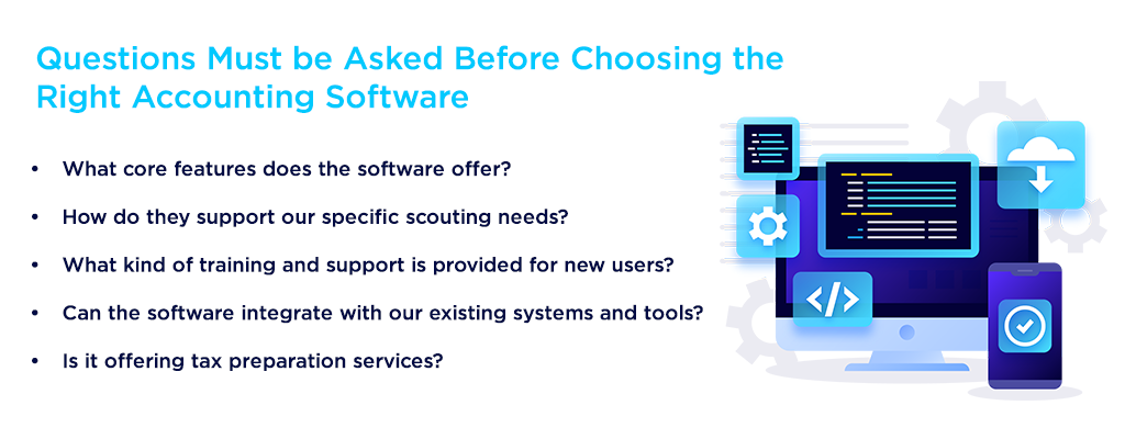 Questions Must be Asked Before Choosing the Right Accounting Software