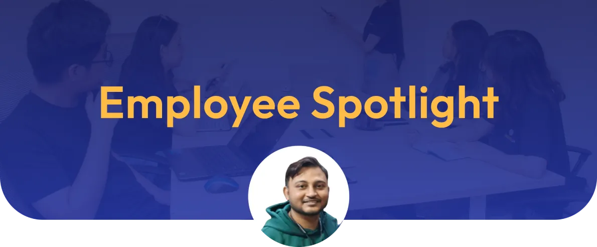 Employee Spotlight - Rohit Sinha Roy - Newsletter 2025 October