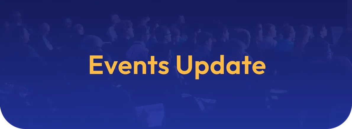 Events Update - Newsletter 2025 October