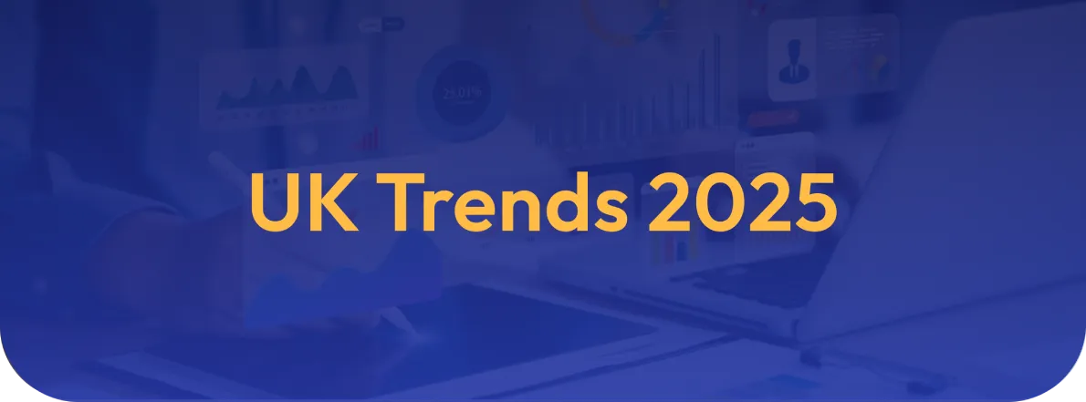 UK Trends 2025 - Newsletter 2025 October