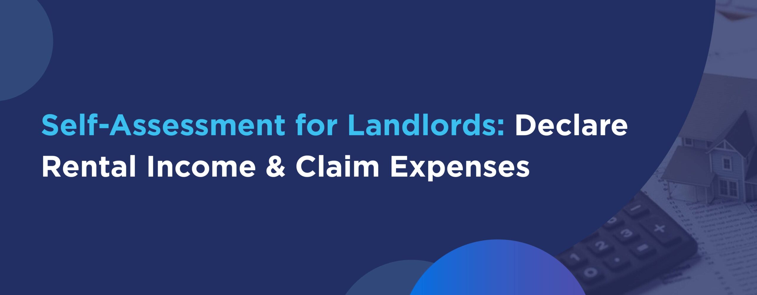 Self Assessment for landlords UK 2025 - declaring rental income and claiming allowable expenses for tax purposes